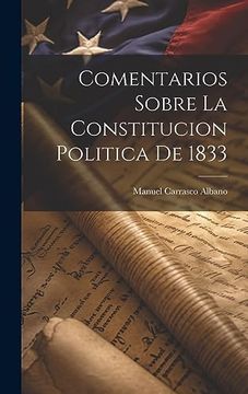 portada Comentarios Sobre la Constitucion Politica de 1833