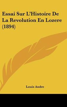 portada Essai Sur L'Histoire De La Revolution En Lozere (1894) (in French)