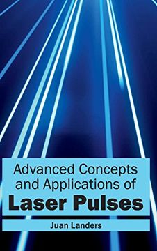 portada Advanced Concepts and Applications of Laser Pulses (en Inglés)