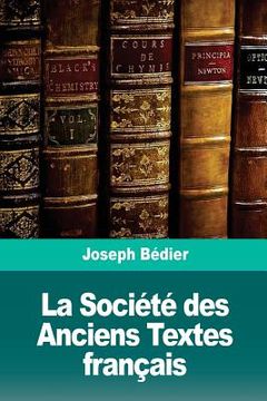 portada La Société des Anciens Textes français (en Francés)