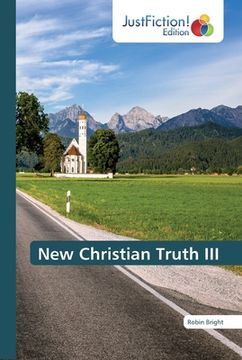 portada New Christian Truth III (en Inglés)