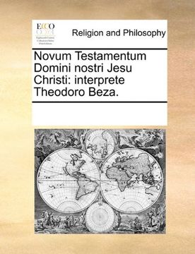 portada Novum Testamentum Domini nostri Jesu Christi: interprete Theodoro Beza. (Latin Edition)