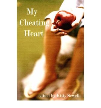 portada My Cheating Heart: 24 Original Stories of Intrigue, Infidelity and Betrayal (en Inglés)
