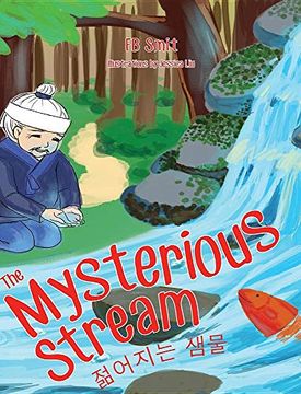 portada The Mysterious Stream: A Folktale in English and Korean (en Inglés)