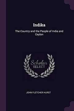 portada Indika: The Country and the People of India and Ceylon 