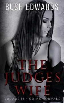 portada The Judges Wife volume 2: Judges Wife going forward (en Inglés)