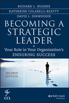 portada Becoming A Strategic Leader: Your Role In Your Organization`S Enduring Success, 2Nd Edition