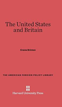portada The United States and Britain (American Foreign Policy Library) (en Inglés)