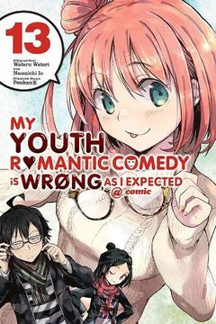 portada My Youth Romantic Comedy is Wrong, as i Expected @ Comic, Vol. 13 (Manga) (en Inglés)