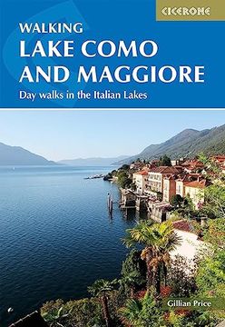 portada Walking Lake Como and Maggiore: Day Walks in the Italian Lakes (en Inglés)
