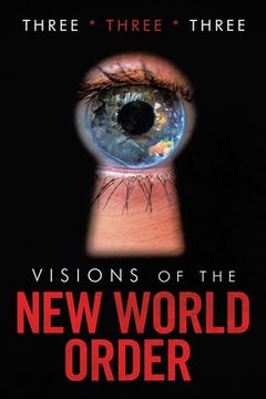 portada Visions of the New World Order (en Inglés)