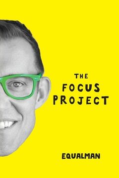 portada The Focus Project: The not so Simple art of Doing Less (en Inglés)