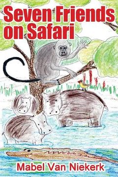 portada Seven Friends on Safari (in English)