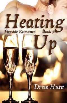 portada fireside romance book 3: heating up