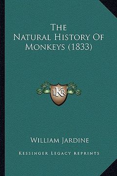 portada the natural history of monkeys (1833)