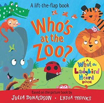 portada Who'S at the Zoo? A What the Ladybird Heard Book (What the Ladybird Heard Lift-The-Flaps) (en Inglés)