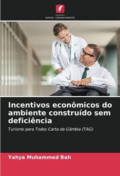 portada Incentivos Econômicos do Ambiente Construído sem Deficiência: Turismo Para Todos Carta da Gâmbia (Tag) (en Portugués)