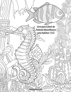 portada Livro para Colorir de Animais Maravilhosos para Adultos 1 & 2 (in Portuguese)