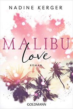 portada Malibu Love: Roman - be Mine-Reihe 2 (en Alemán)