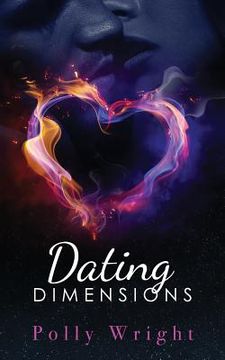 portada Dating Dimensions: Together-Apart Book 1-a sexy, romantic read (en Inglés)