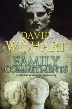 portada Family Commitments: Volume 20 (Marcus Corvinus) (en Inglés)