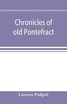portada Chronicles of old Pontefract (en Inglés)