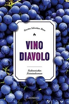 portada Vino Diavolo: Kulinarischer Kriminalroman (Julius Eichendorff)