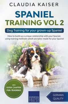 portada Spaniel Training Vol 2 - Dog Training for your grown-up Spaniel (en Inglés)