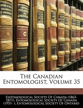 portada the canadian entomologist, volume 35