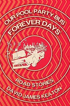 portada Our Pool Party bus Forever Days: Road Stories (en Inglés)