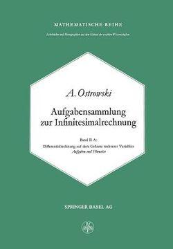 portada Aufgabensammlung Zur Infinitesimalrechnung: Band II A: Differentialrechnung Auf Dem Gebiete Mehrerer Variablen Aufgaben Und Hinweise (in German)