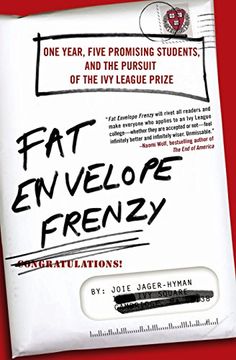 portada Fat Envelope Frenzy: One Year, Five Promising Students, and the Pursuit of the ivy League Prize (en Inglés)