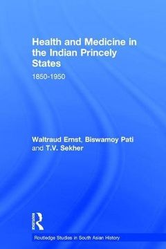 portada health and medicine in the indian princely states: 1850-1950