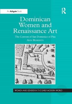 portada Dominican Women and Renaissance Art: The Convent of San Domenico of Pisa (en Inglés)