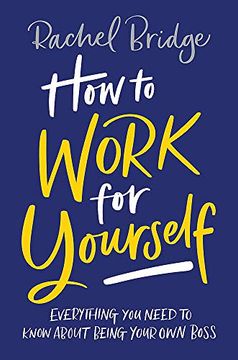 portada How to Work for Yourself (in English)