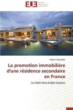 portada La promotion immobilière d'une résidence secondaire en France