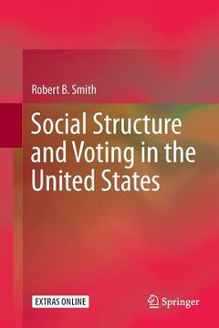 portada Social Structure and Voting in the United States (en Inglés)