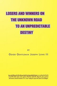 portada losers and winners on the unknown road to an unpredictable destiny