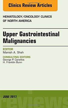 portada Upper Gastrointestinal Malignancies, An Issue of Hematology/Oncology Clinics of North America, 1e (The Clinics: Internal Medicine)