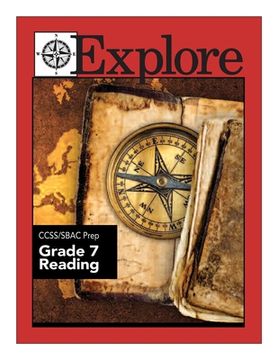 portada Explore CCSS/SBAC Prep Grade 7 Reading (in English)