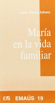 portada María en la vida familiar (EMAUS) (in Spanish)