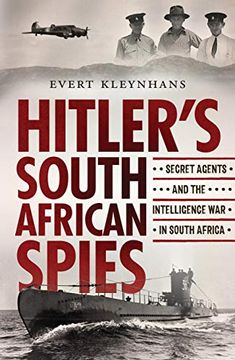 portada Hitler’S South African Spies: Secret Agents and the Intelligence war in South Africa (en Inglés)