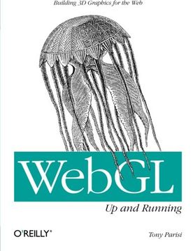 portada Webgl: Up and Running: Building 3d Graphics for the web (en Inglés)