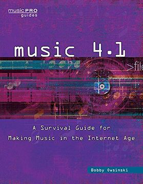portada Music 4.1: A Survival Guide for Making Music in the Internet Age Second Edition (Music Pro Guides)