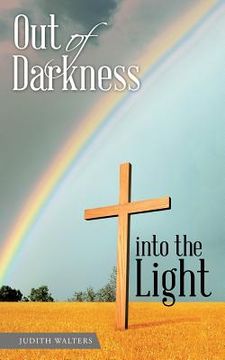 portada Out of Darkness into the Light (en Inglés)