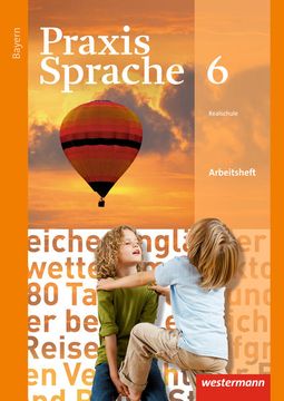 portada Praxis Sprache - Ausgabe 2016 für Bayern: Arbeitsheft 6 Arbeitsheft 6 (en Alemán)
