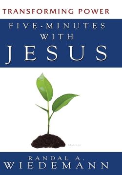 portada Five Minutes with Jesus: Transforming Power (en Inglés)