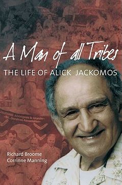 portada a man of all tribes: the life of alick jackomos (in English)