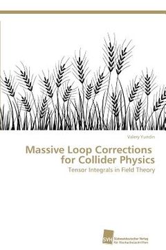 portada massive loop corrections for collider physics (en Inglés)