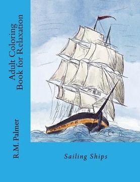 portada Adult Coloring Book for Relaxation: Sailing Ships 